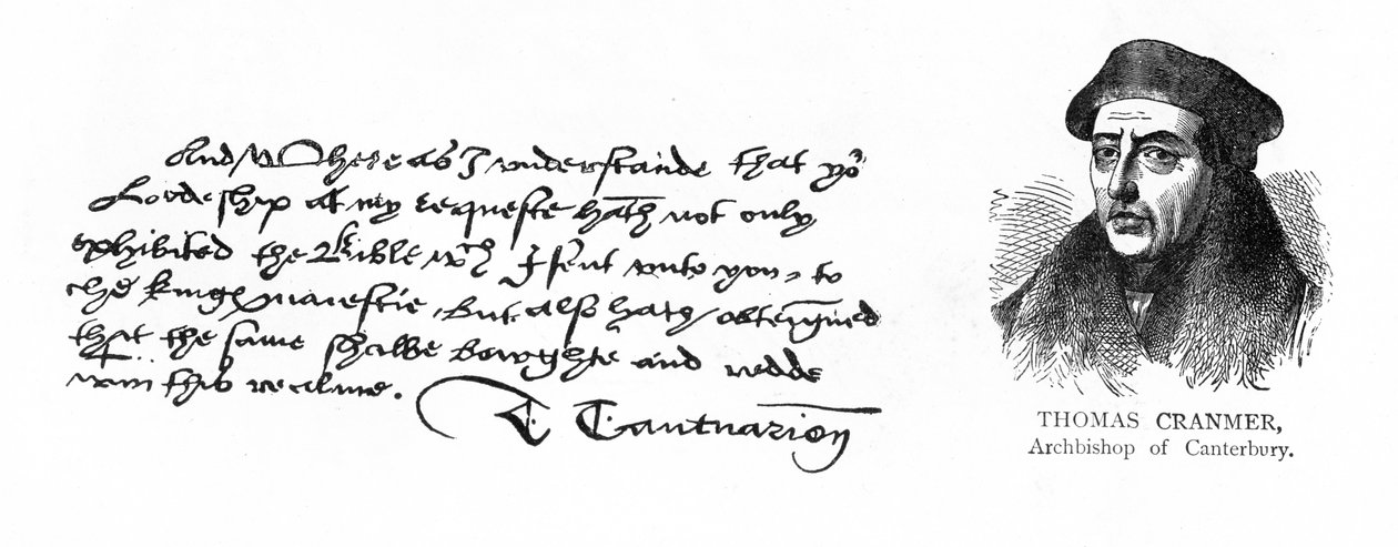 Cranmer érsek kézírása és aláírása Thomas Cromwellnek írt leveléből, amelyben megköszönte neki, hogy VIII. Henrik elfogadta a Biblia angol fordítását, 1537. augusztus 13-án (toll és tinta alkotó: Unknown