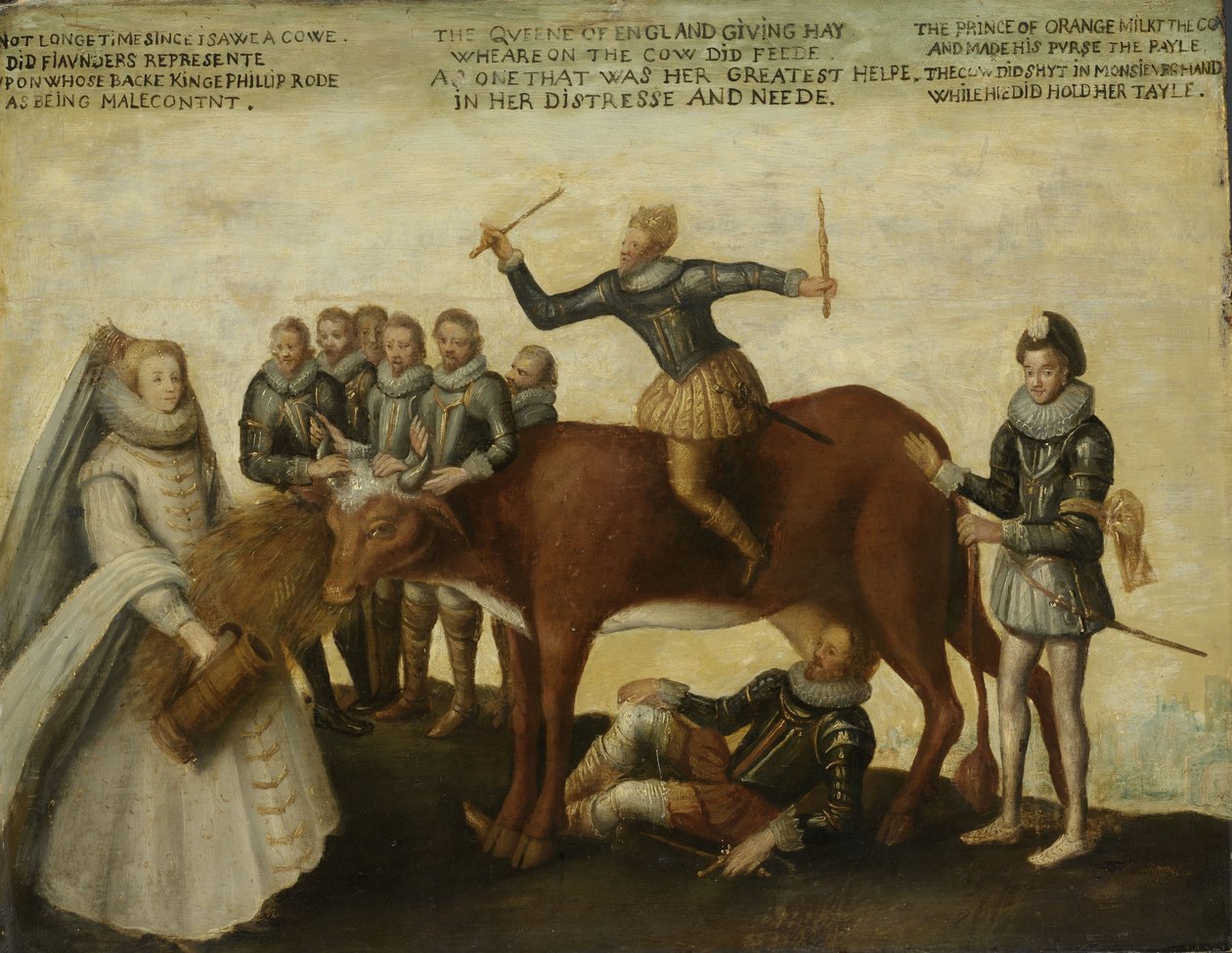 A tejelő tehén: A holland tartományok, fellázadnak II. Fülöp spanyol király ellen, Vilmos narancs herceg vezetésével, az államok támogassák I. Erzsébet királynőt segítségért alkotó: Anonymous