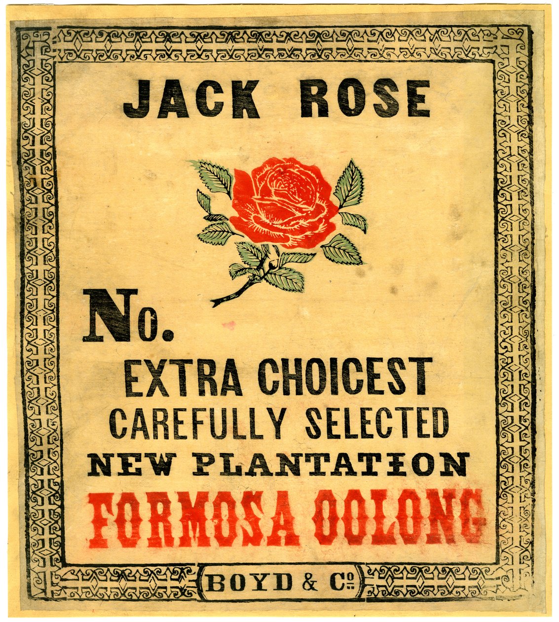 Jack Rose, No. Extra Choicest Gondosan kiválasztott új ültetvény Formosa Oolong., (tömbnyomat (színes tinta papíron hátlappal)) alkotó: American School