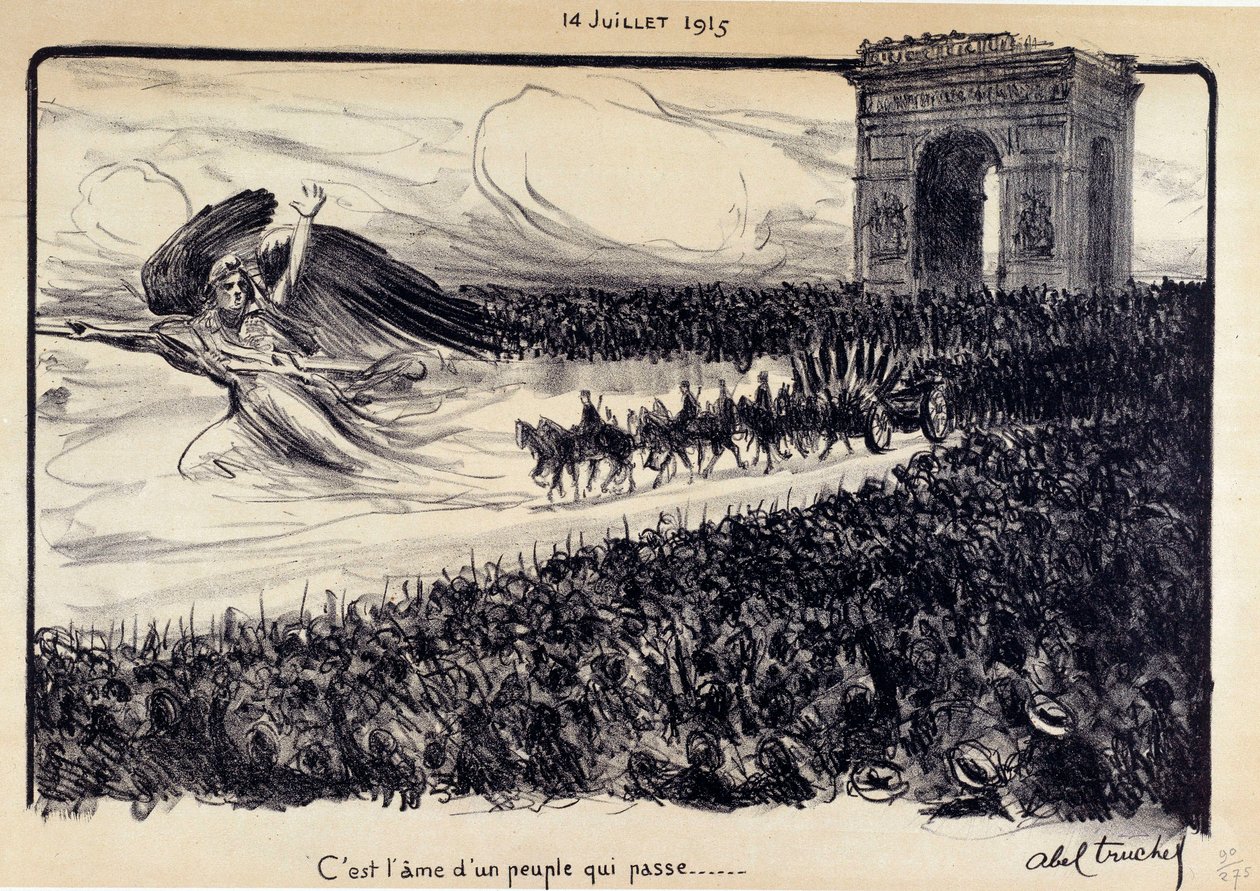 Első világháború: „” Egy múló nép lelke”” 1915. 07. 14-i ünnepség. A Republique allegóriája, amely a párizsi Diadalív előtt vezeti az embereket. Abel Truchet rajza (1857-1918) alkotó: Abel Truchet