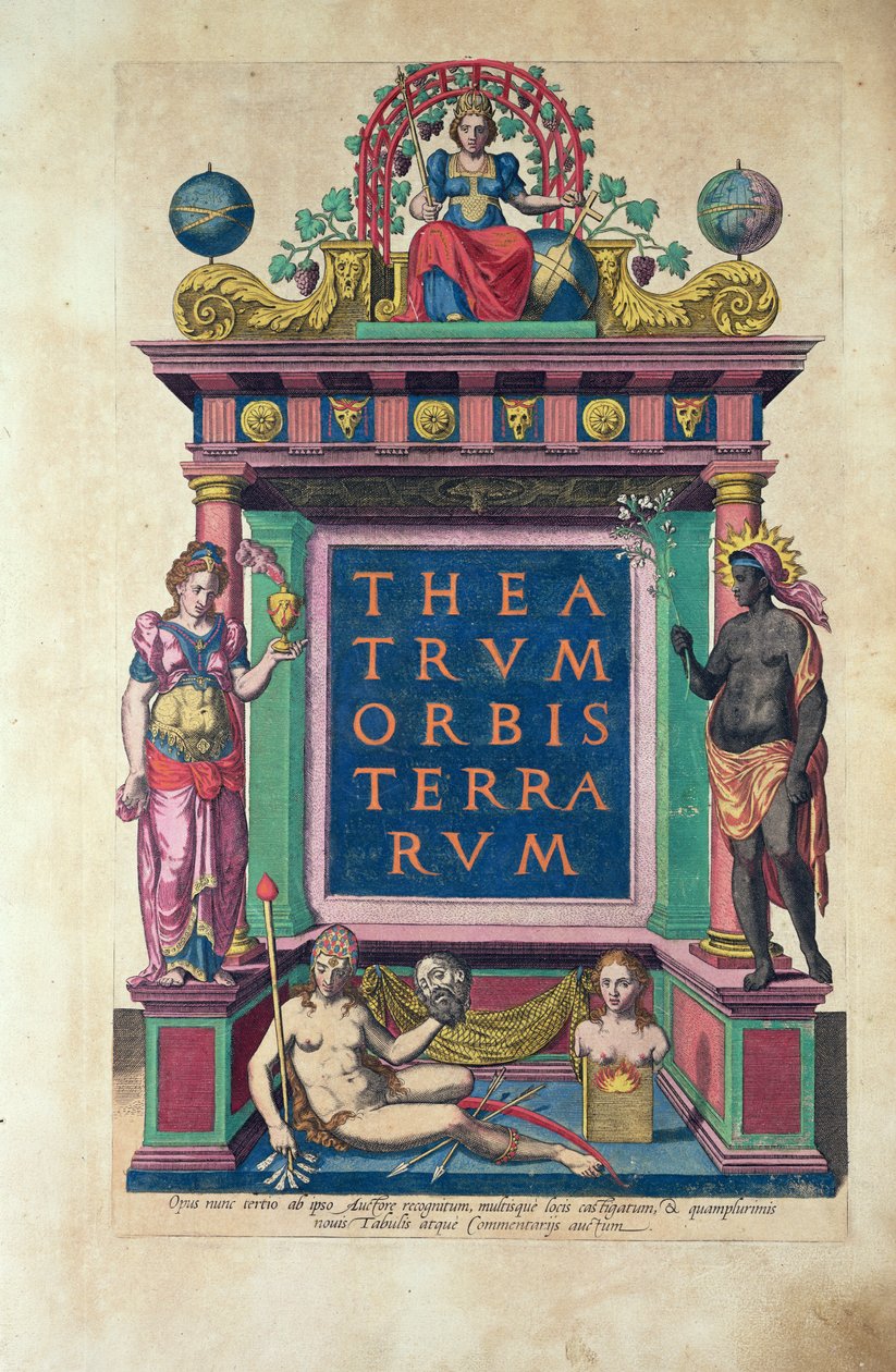 A Christophorus Plantin által 1584-ben Antwerpenben kiadott „Theatrum Orbis Terrarum” 3. kiadásának címlapja alkotó: Abraham Ortelius