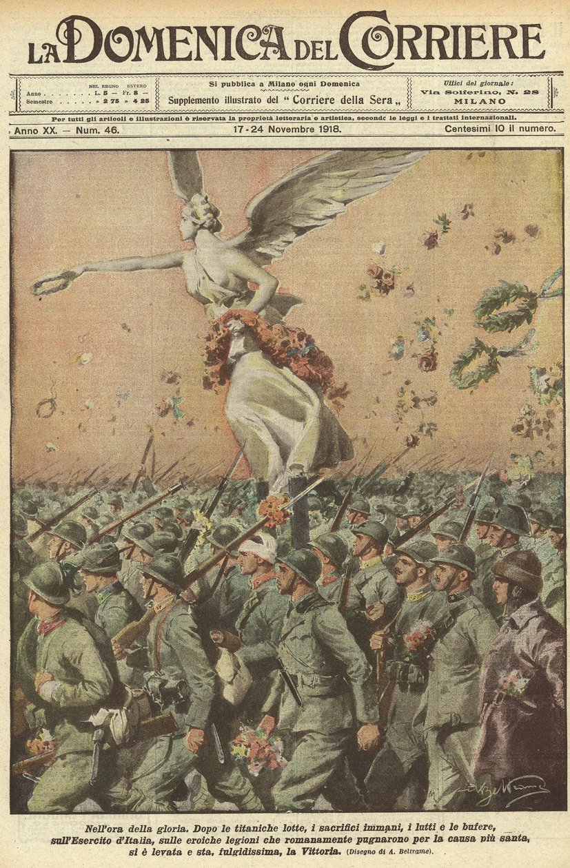 Első világháború 1918 – Olaszország a háborúban. Győzelem Napja. A dicsőség órájában. Egy titáni küzdelem, a hatalmas áldozatok, a halálesetek, a viharok után az olasz hadsereg, a hős római légiók, akik a legszentebb ügyéért harcoltak, felemelték az áldoza alkotó: Achille Beltrame