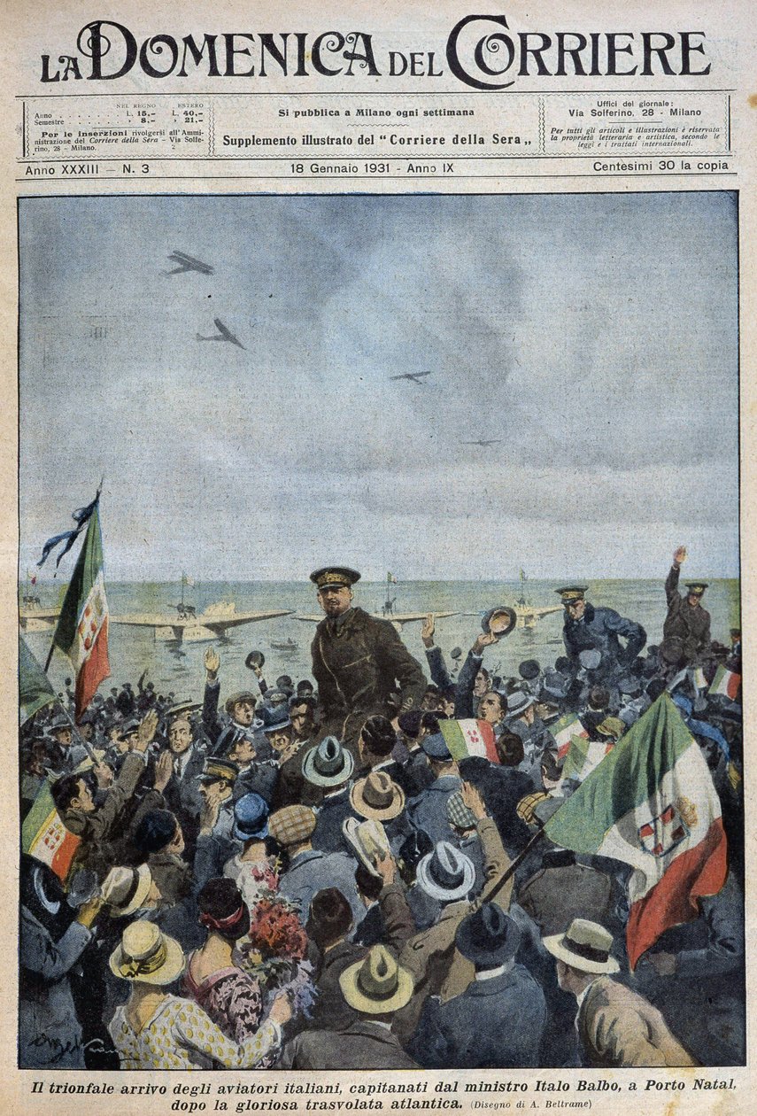 Porto Natal: az olasz repülősök diadalmas érkezése Italo Balbo miniszter vezetésével az Atlanti-óceán átkelése után - dess. de A. Beltrame: „” la Domenica del Corriere”” 1931.01.25. alkotó: Achille Beltrame