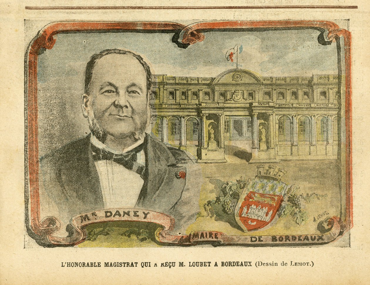Illusztráció Achille Lemotról (1846-1909) Le Pelerinben, 05.07. - A tisztelt bíró, aki fogadta M. Loubet Bordeaux-ban - Architecture Urbanisme, köztársasági elnök, Bordeaux - polgármester, Daney Alfred (1832-1911) alkotó: Achille Lemot