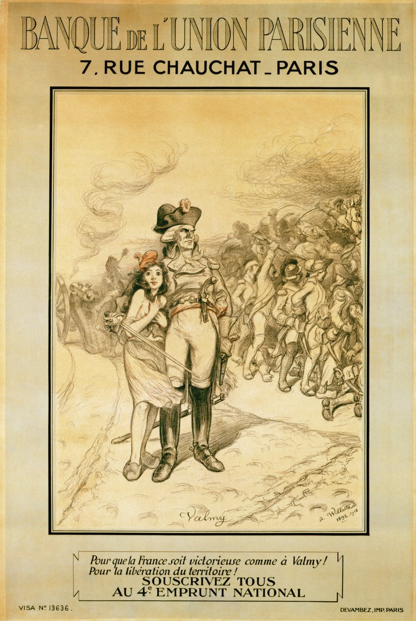 Hogy Franciaország nyerjen, mint Valmy!-ban, a Banque de lUnion Parisienne reklámja, 1918 alkotó: Adolphe Leon Willette
