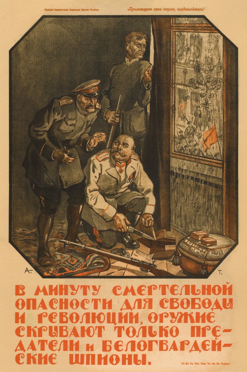 Csak az árulók és a fehérgárdista kémek rejtik el a fegyvert - Apsit, Alekszandr Petrovics (1880-1944) - 1919 - Színes litográfia - Orosz Állami Könyvtár, Moszkva alkotó: Aleksandrs Apsit