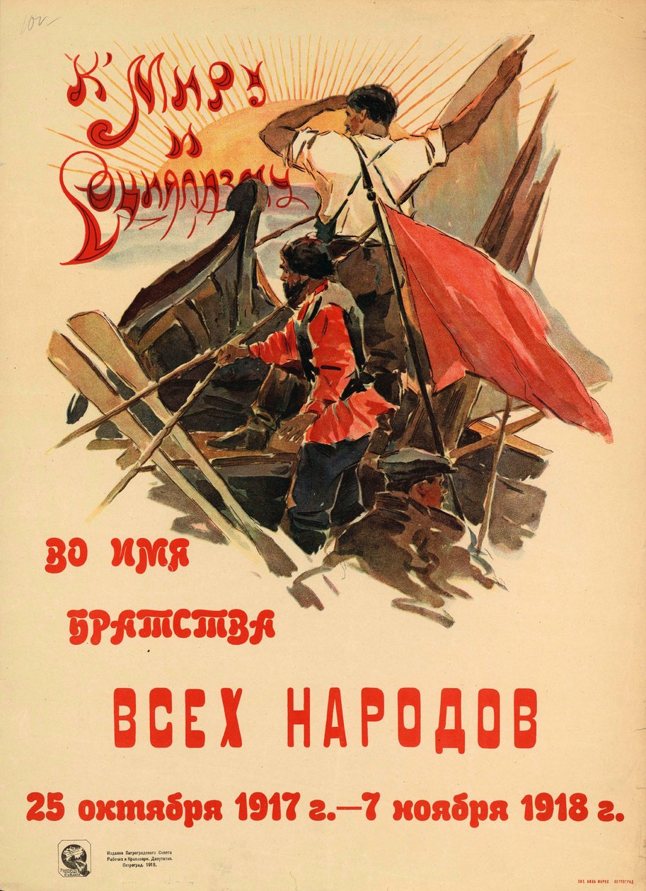 A béke és a szocializmus felé minden nép testvérisége nevében, 1918. alkotó: Alexander Nikolaevich Zelensky