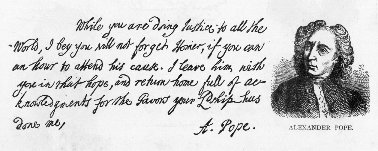 Alexander Pope kézírása és aláírása Lord Halifaxnak írt levélből, amelyben arra kérik, hogy ne felejtse el Homérosz fordítását, amelyet a kiadás előtt Lord Halifaxnak adott, és megköszönte neki alkotó: Alexander Pope