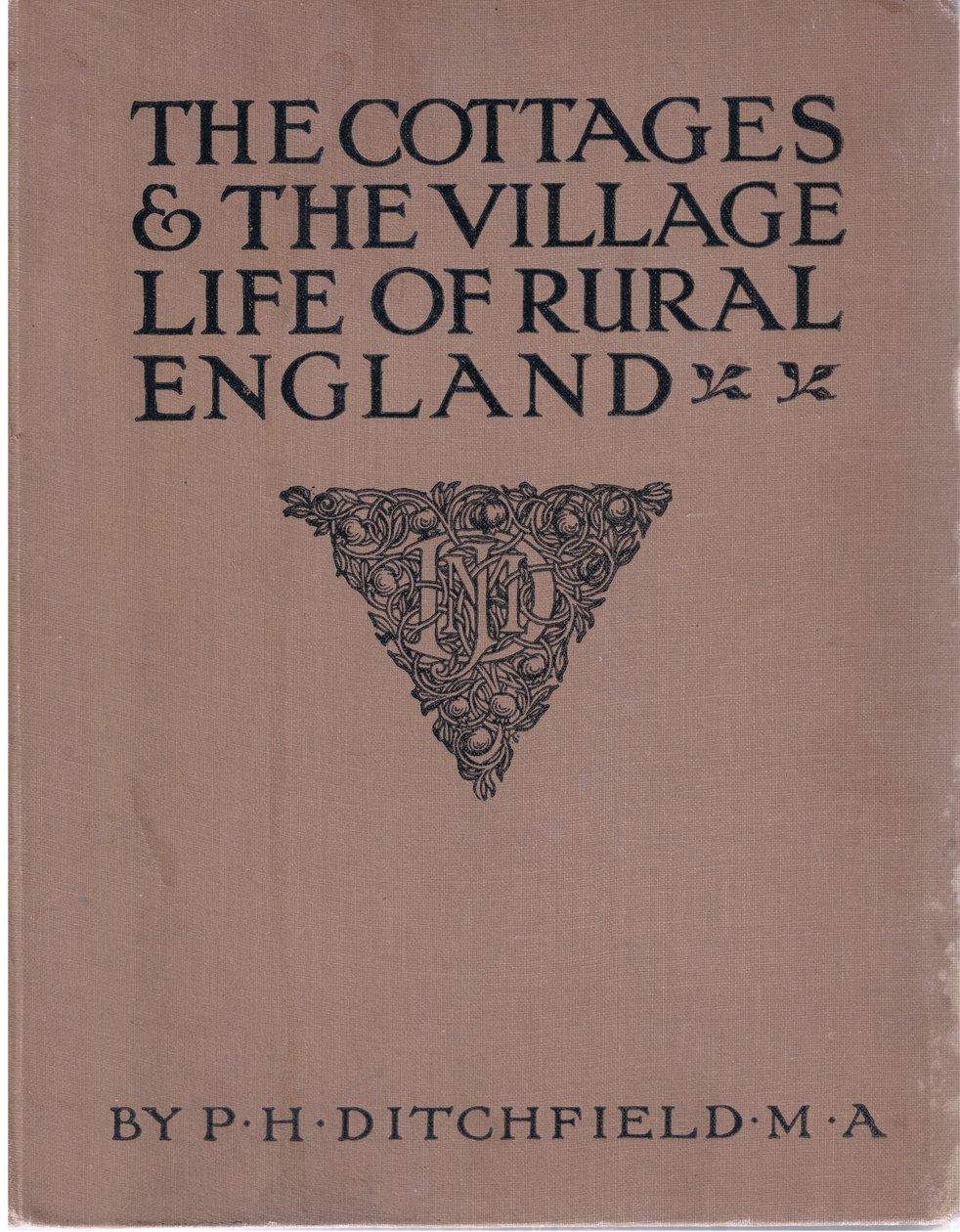 Elülső borító, a The Cottages and the Village Life of Rural Englandből, a Dent & Sons Limited kiadása, 1912 alkotó: Alfred Robert Quinton