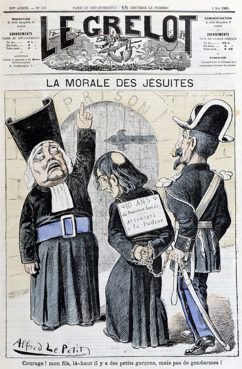 A jezsuiták erkölcse „Bátoríts! Fiam, a tetején kisfiúk vannak, de csendőrök! , 1883. május (metszet) alkotó: Alfred Le Petit