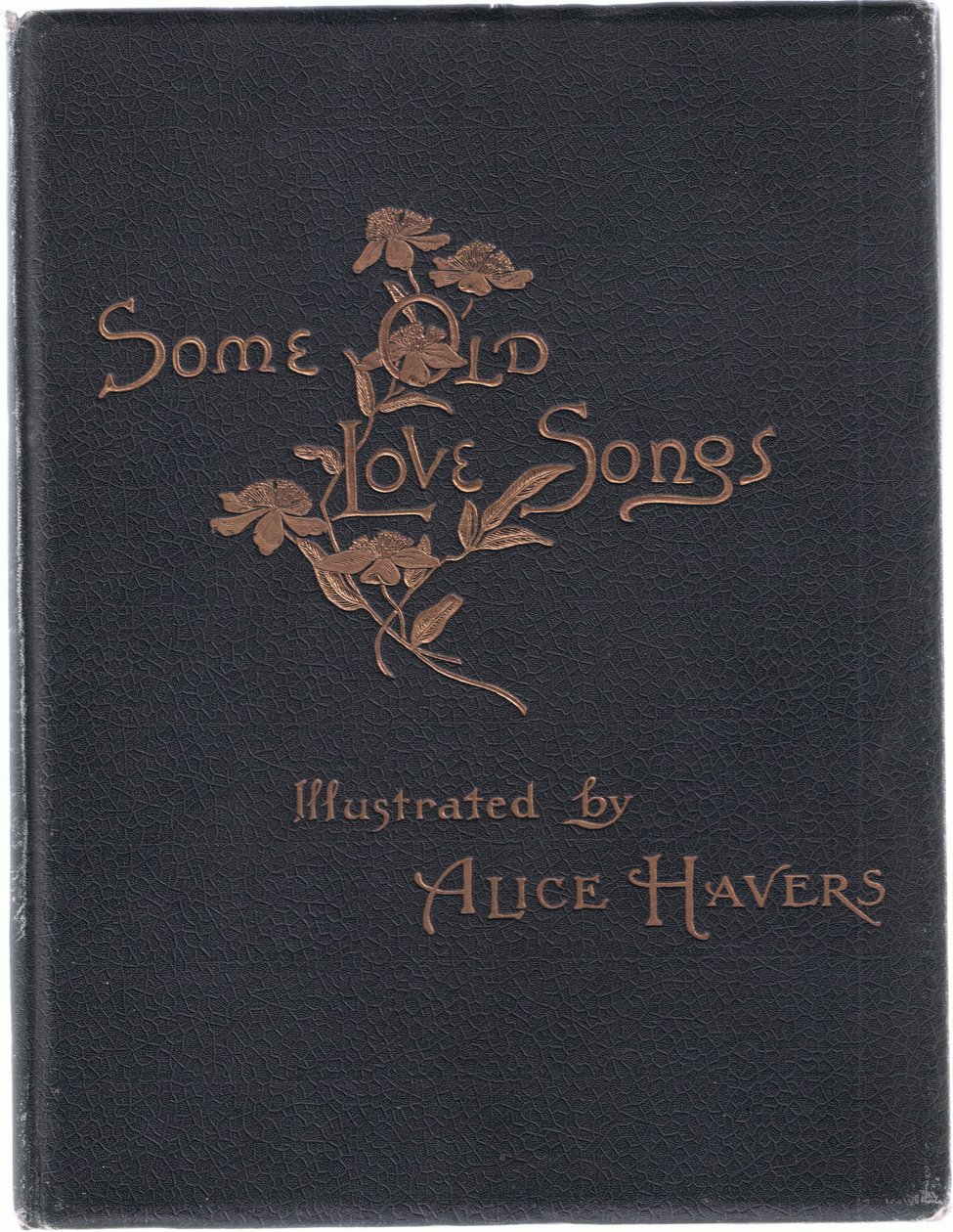 Elülső borító, a Hildesheimer & Faulkner gondozásában megjelent Some Old Love Songs-ból, 1892 alkotó: Alice Havers