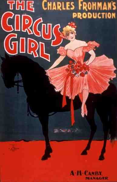 A "The Circus Girl" reklámja, producer: Charles Frohman (1860-1915) (színes litó) alkotó: American School