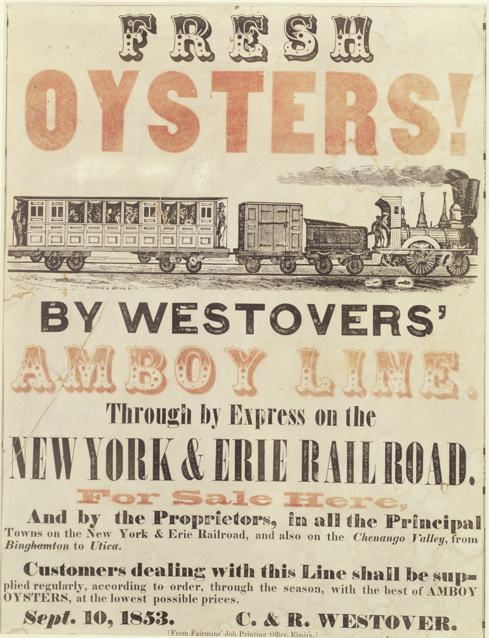 Friss osztriga! Szerző: Westovers Amboy Line, Express by the New York & Erie Railroad, 1853. szeptember 10. alkotó: American School