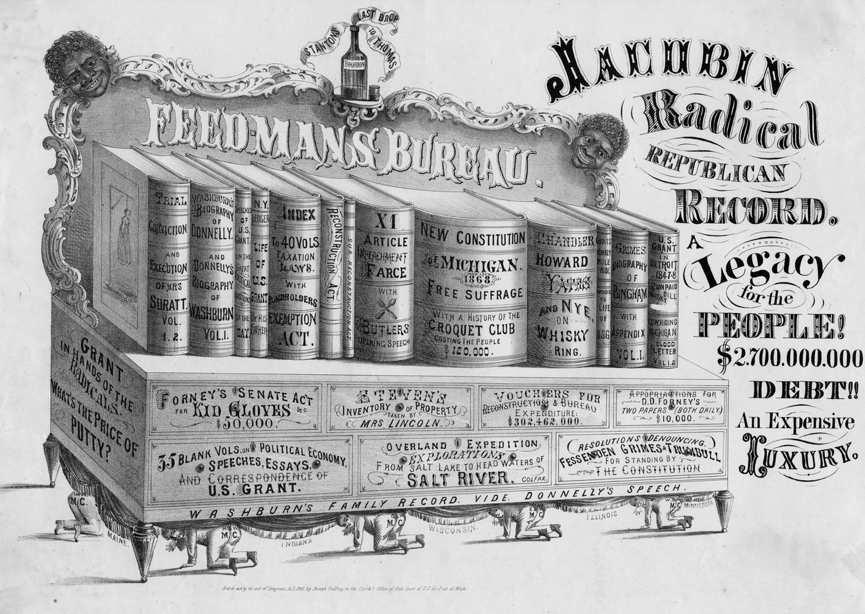 Jacobin Radical Republican Record: örökség az embereknek!: 2 700 000 000 dollár adósság!!: drága luxus, kiadó: Joseph Godfrey, Michigan, 1868 alkotó: American School
