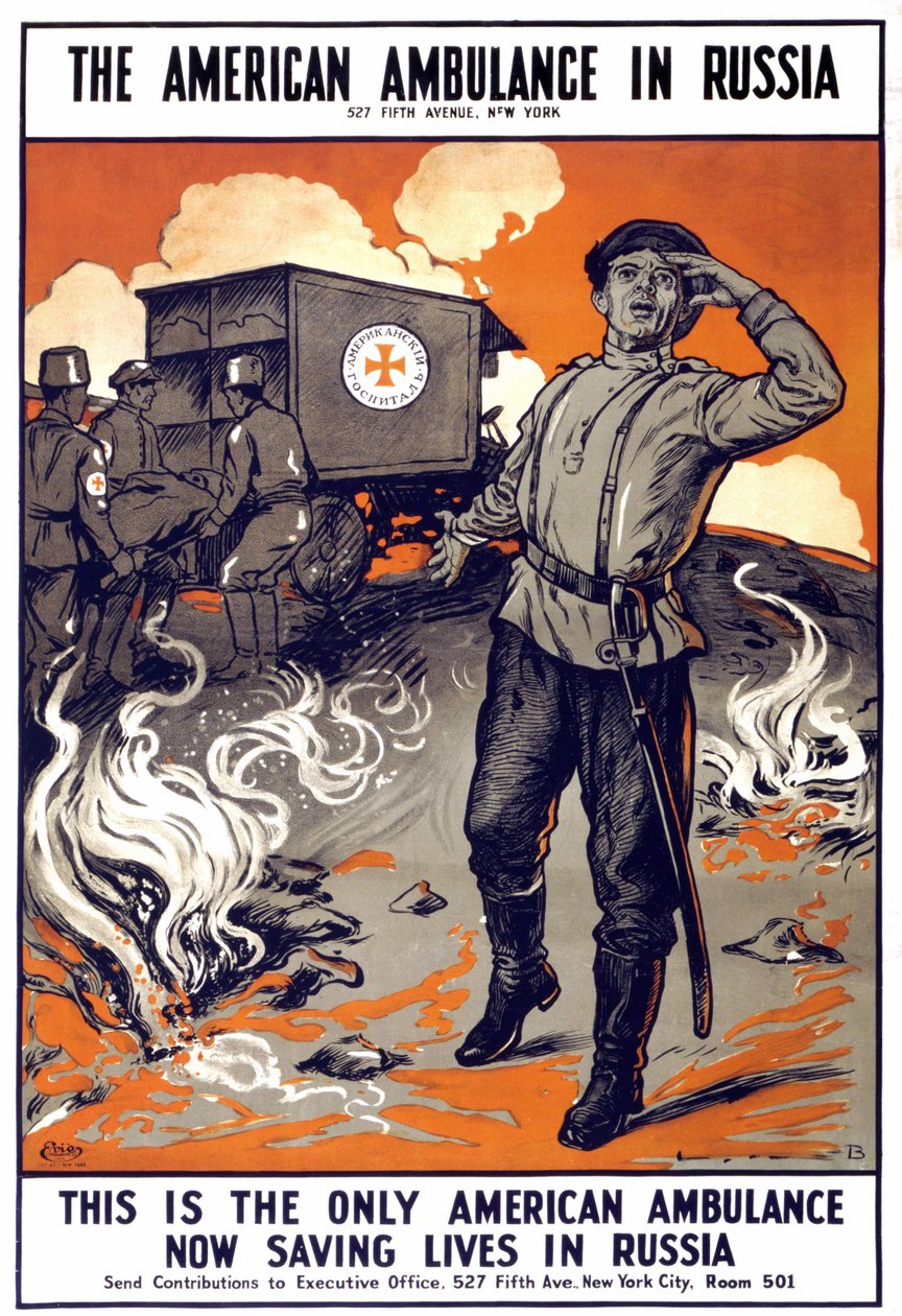 „Az amerikai mentőautó Oroszországban – Ez az egyetlen amerikai mentőautó, amely jelenleg életeket ment Oroszországban” plakát. "", SD. 1914-1918 között. alkotó: American School