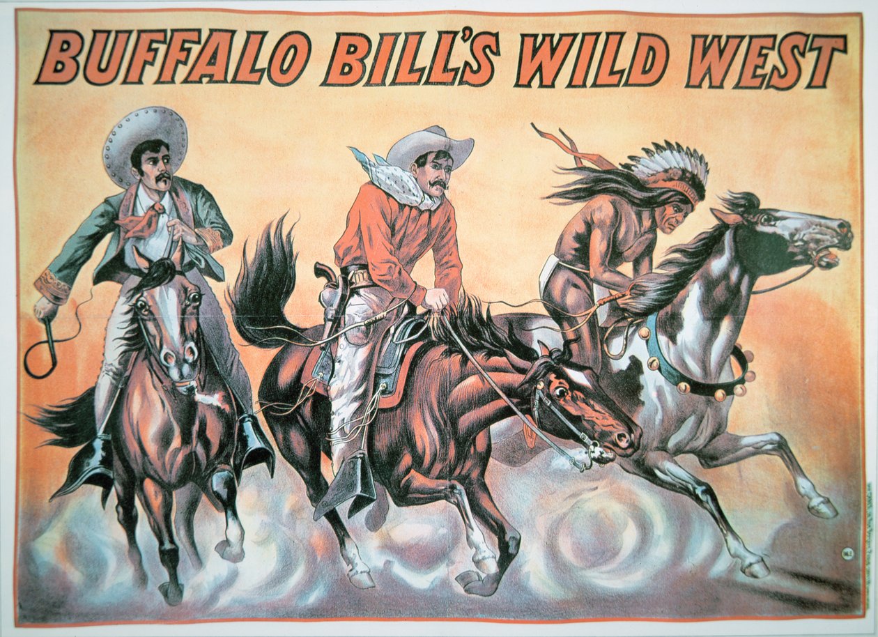 Buffalo Bill (1846-1917) vadnyugati bemutatójának plakátja alkotó: American School