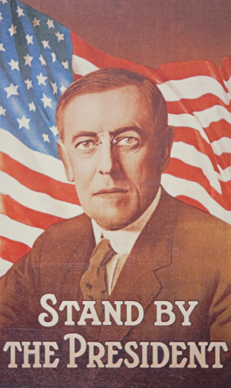 „Stand by the President” – Woodrow Wilson (1856-1924) 1917-es plakátja (színes litó) alkotó: American School