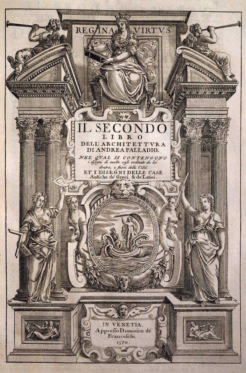 Az építészet négy könyvének címlapja, II alkotó: Andrea Palladio