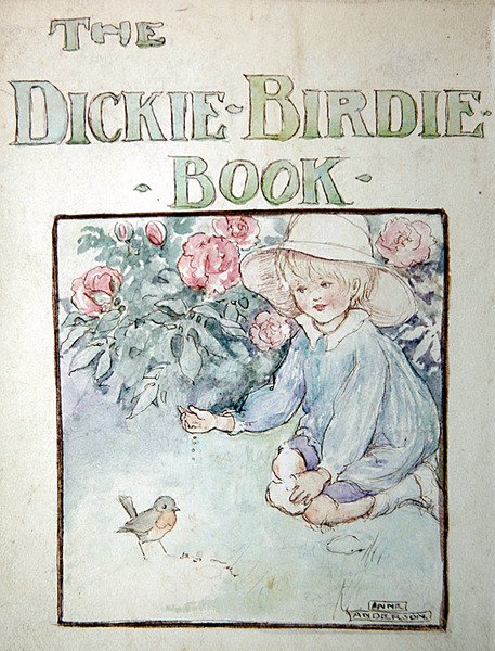 A Dickie-Birdie könyv alkotó: Anne Anderson