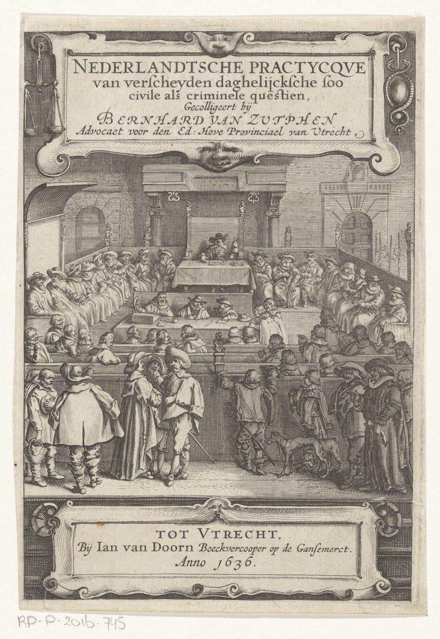 Arc a tárgyalóteremben Címlap ehhez: Bernard van Zutphen, Nederlantsche practycque van verscheyden daghelijcksche soo civile als crime questien, 1636 (sorozat címe) alkotó: Anonymous