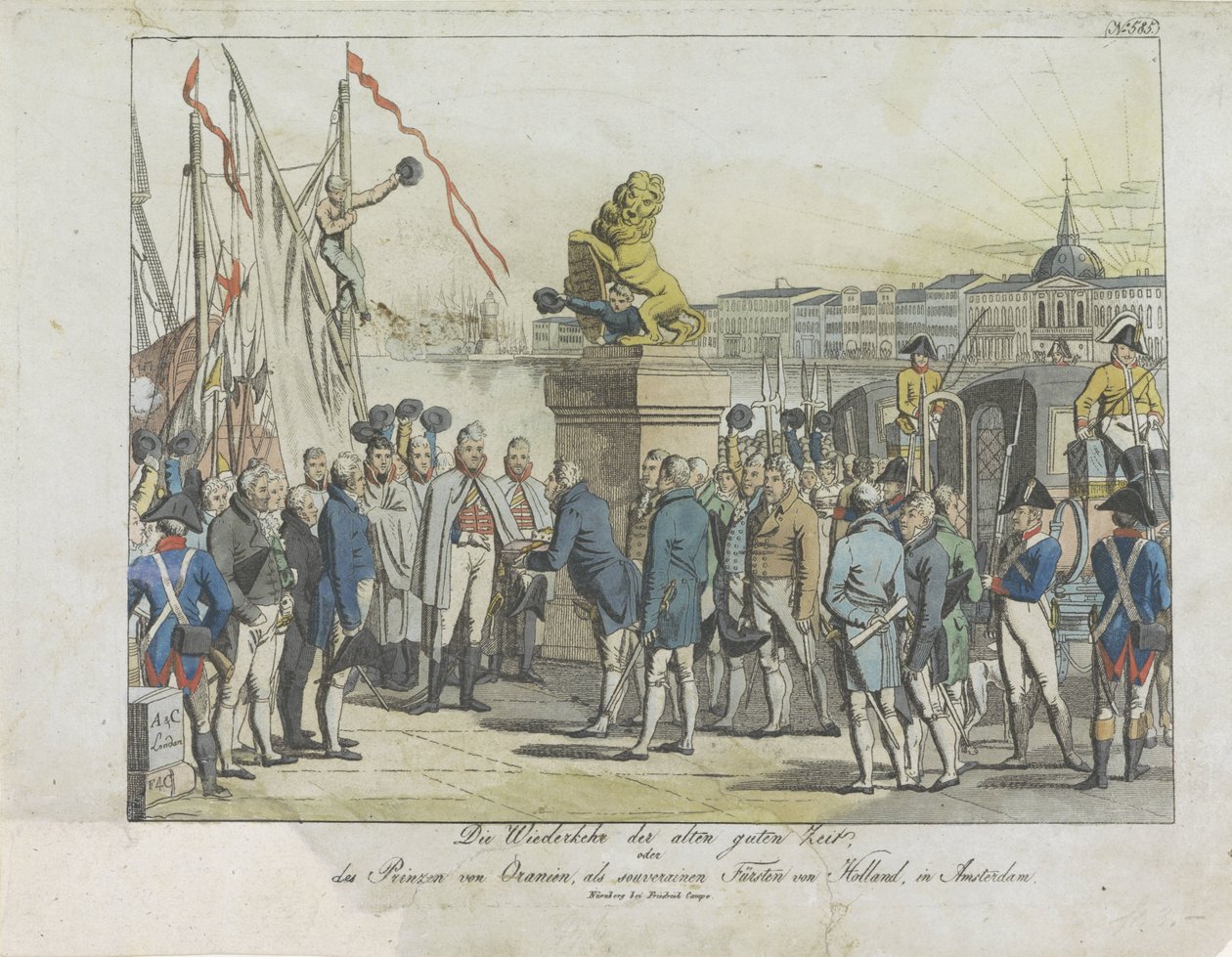 Komst van de Souverein Vorst te Amszterdam, 1813. A régi szép idők visszatérése, (...) Orange hercege, mint Hollandia szuverén hercege, Amszterdamban (cím a tárgyon) alkotó: Anonymous