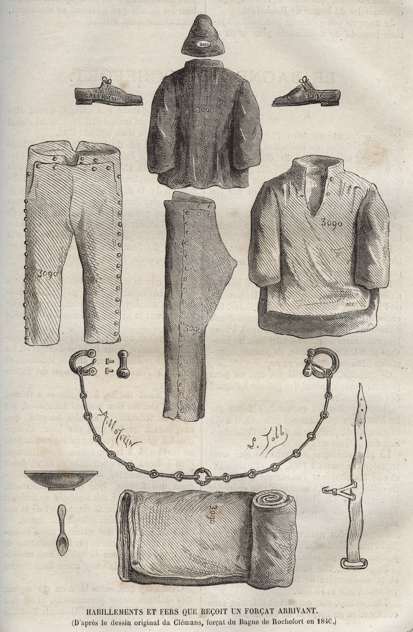 A bagne de Rochefortba érkezett haderő által a 19. században kapott ruhák és vasalók (Clemans eredeti rajzából, forcat du bagne 1840-ben). Pierre Zaccone (18) metszete „Az elítéltek története születésüktől napjainkig” (1877) alkotó: Anonymous Anonymous