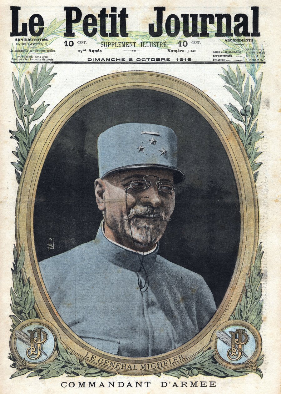 Első világháború 1914-1918 (14-18. háború). Joseph Alfred Micheler tábornok (1861-1931) portréja a „Le Petit Journal”, 1916.08.10. alkotó: Anonymous Anonymous