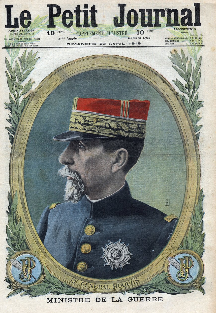 Első világháború 1914-1918 (14-18. háború). Pierre Auguste Roques tábornok (1856-1920) portréja. A „Le Petite Journal”-ban, 1916.04.23. Magángyűjtemény alkotó: Anonymous Anonymous