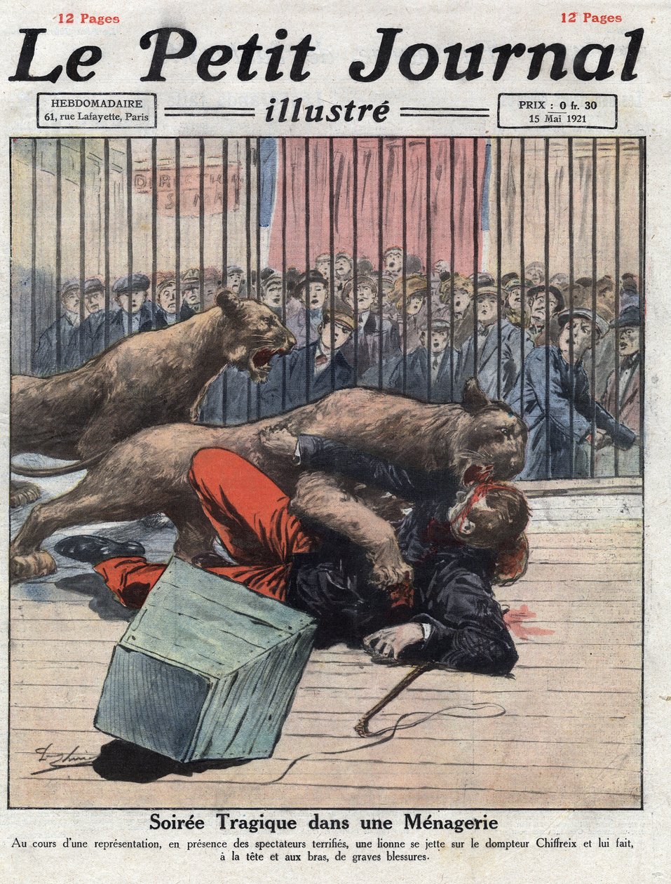 Vegyes: baleset egy menazsériában, egy oroszlán súlyosan megsebesíti a szelídítőt. Az illusztráció a "" Le petit journal"-ból származik, 1921.05.15. Gyűjteményi díj alkotó: Anonymous Anonymous