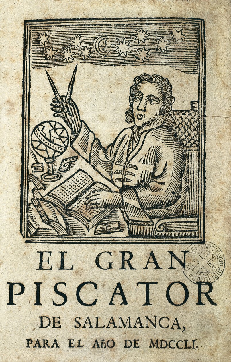 TORRES VILLARROEL, Diego de (1693-1770). Spanyol író, költő, drámaíró, asztrológus, orvos, matematikus, pap és a salamancai egyetem professzora. Az "El Gran Piscator de Salamanca para el ano de MDCCLI" címlapja. Almanach és éves előrejelzés alkotó: Artist Unknown