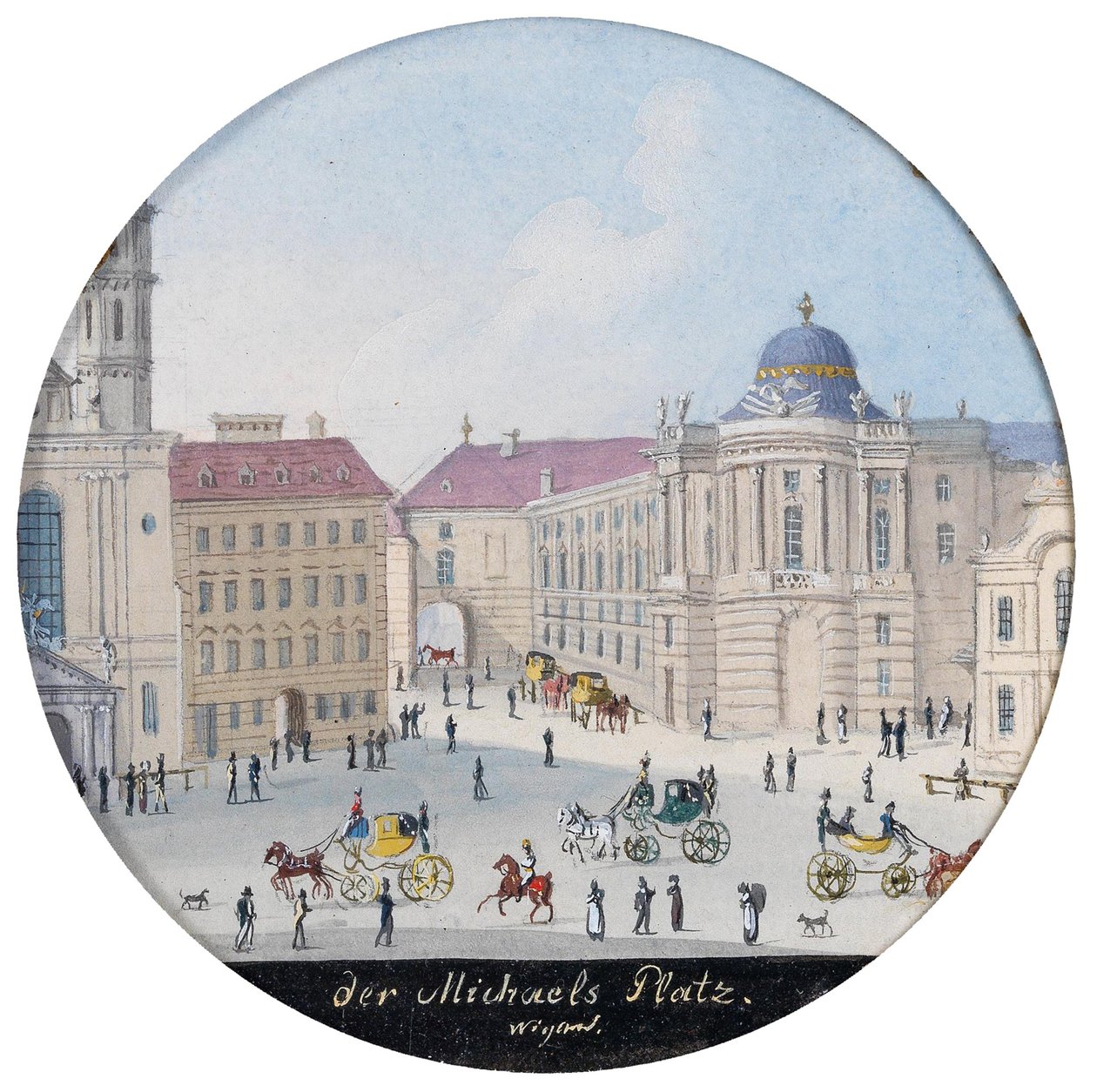 A bécsi Szent Mihály tér - Balthasar Wigand (1770-1846). Akvarell, papír, kb 1835. Mérete: D 7 cm. Magángyűjtemény alkotó: Balthasar Wigand