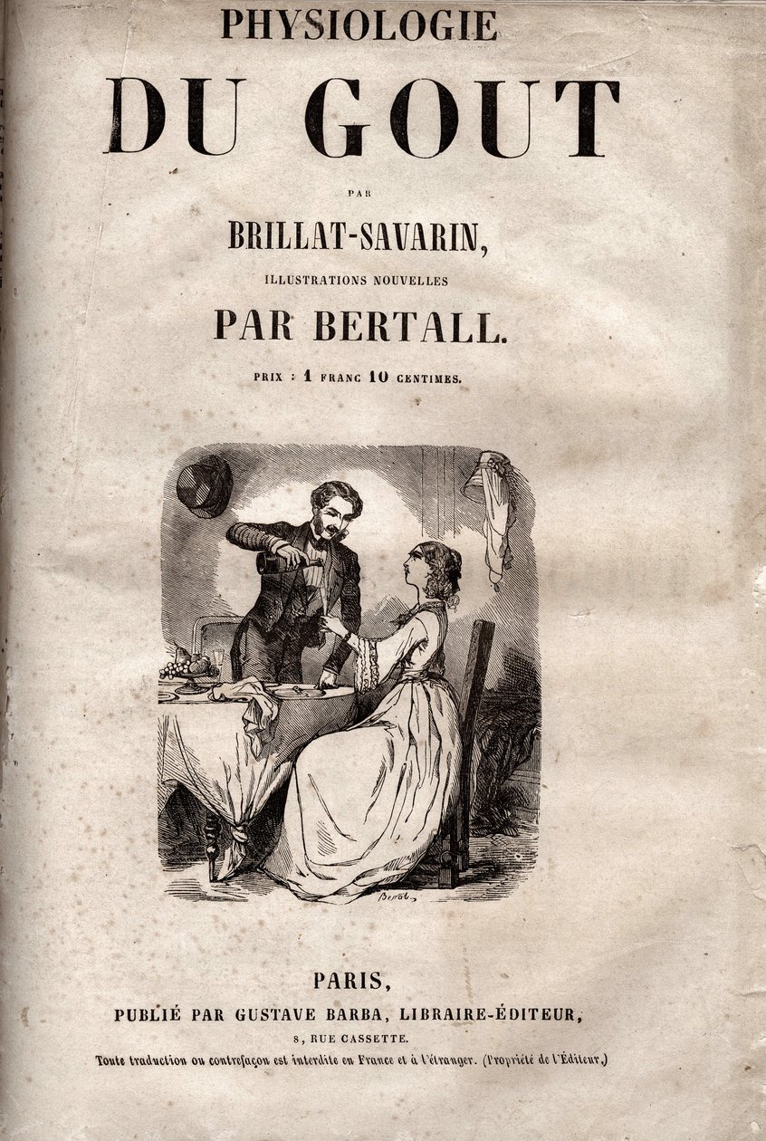 Brillat Savarin „Ízélettanának” címlapja – Jean Anthelme Brillat Savarin (Brillat-Savarin) „La Physiologie du gout” címlapja alkotó: Bertall