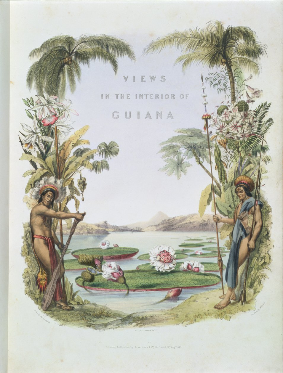 A "Nézetek Guyana belsejéből" címlapképe, M. Gauci (1810-46) metszete, kiadó: Ackermann, 1840. alkotó: Charles Bentley