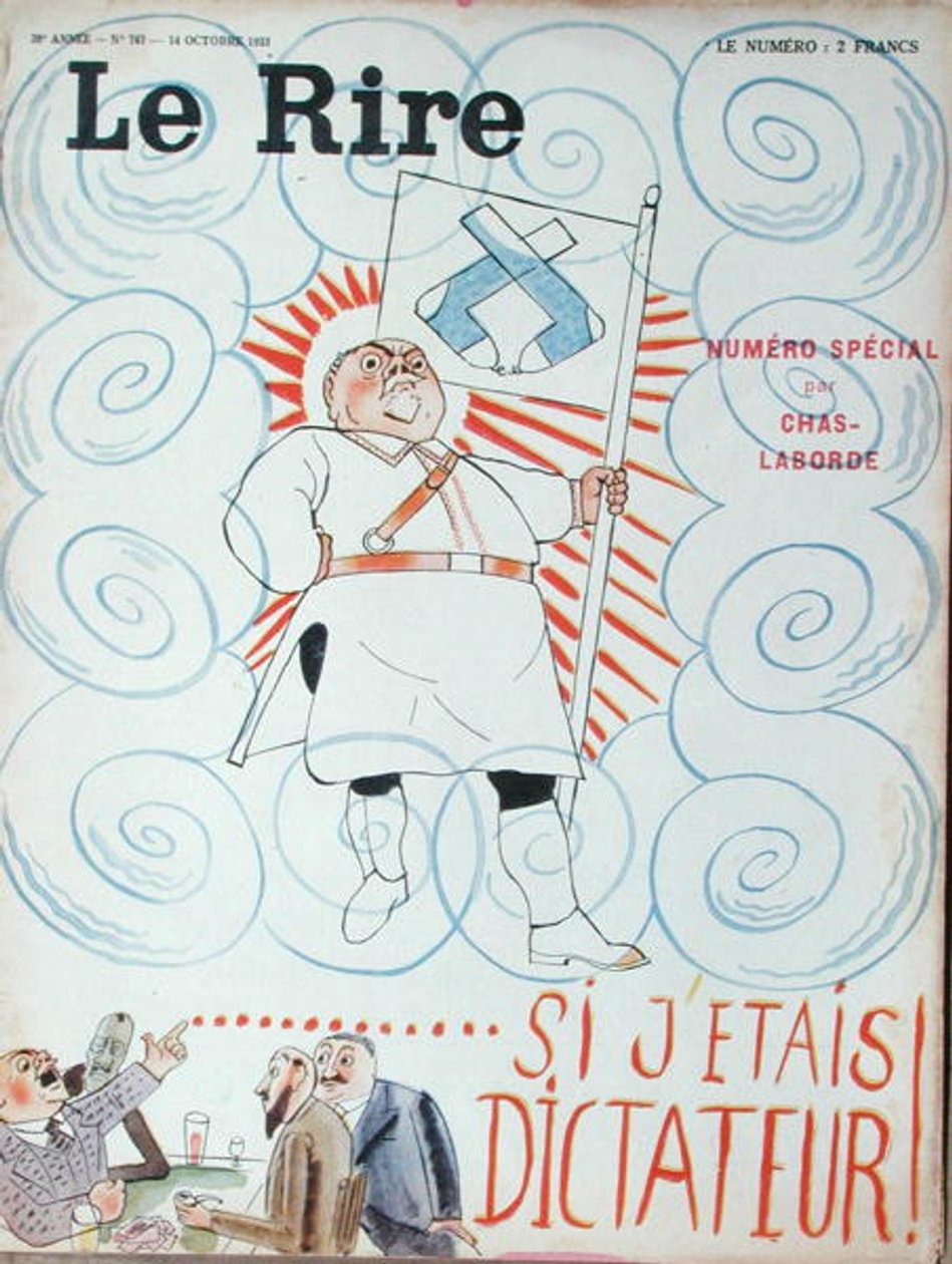 „Ha diktátor lennék!”, borítóillusztráció a „Le Rire” különkiadásából alkotó: Charles Laborde