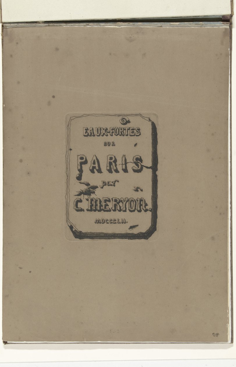 Titelblad az Eaux-fortes sur Paris albumban Rézkarcok Párizsról (sorozat címe) alkotó: Charles Meryon