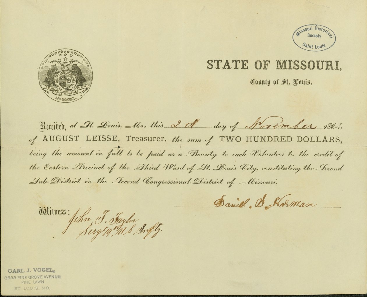 Kijelenti, hogy Daniel S. Horman August Leisse -től, a St. Louis megyei Missouri állam kincstárnokától kétszáz dollárt kapott jutalomként alkotó: Daniel S. Horman