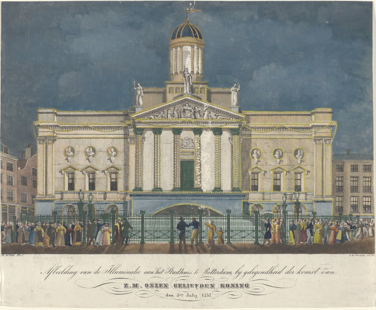 A rotterdami városháza illuminátusainak képe, H. M. szeretett királyunk 1837. július 3-i érkezése alkalmából (cím a tárgyon) alkotó: David Welle