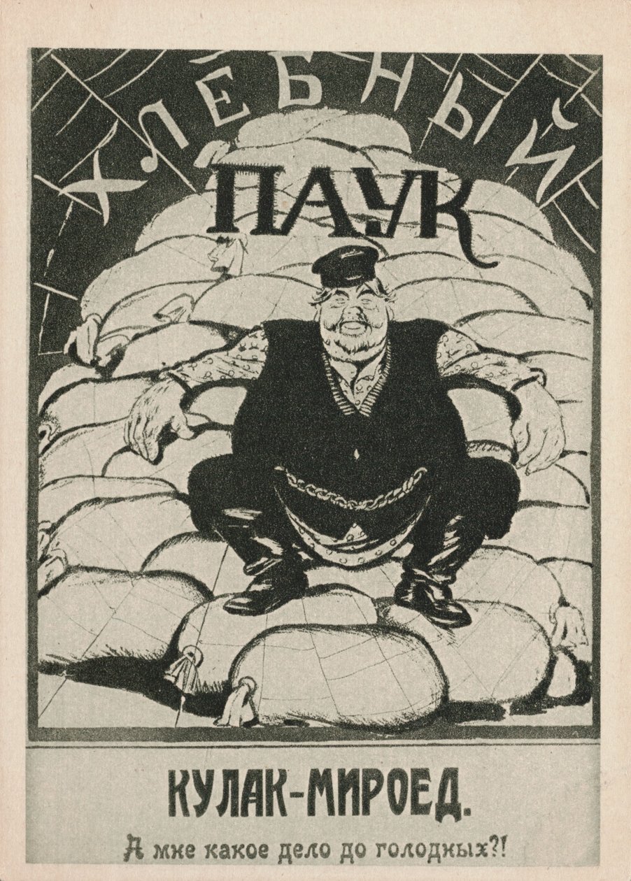 Kulák-vérszívó: Mit törődöm az éhezőkkel! , 1921. alkotó: Deni