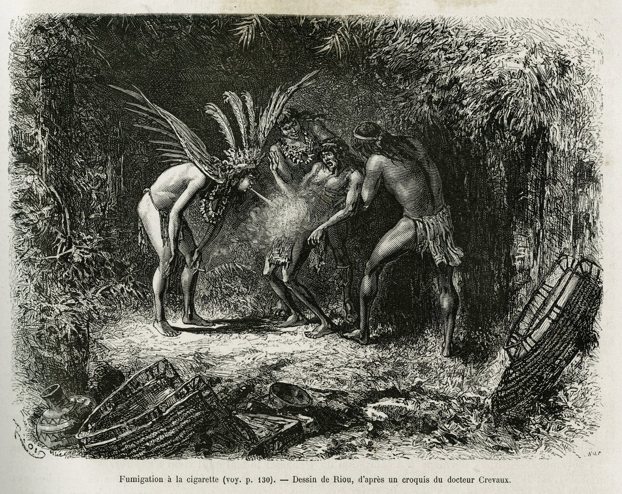 Orvosi füstölés cigarettával a Roucouyan indiánoknál. Riou metszete Cayenne aux Andes történetének illusztrálására Jules Crevaux, a francia haditengerészet doktora 1878-1879-ben, a Tour du monde-ban jelent meg Edouard Charton irányítása alatt alkotó: Edouard Riou