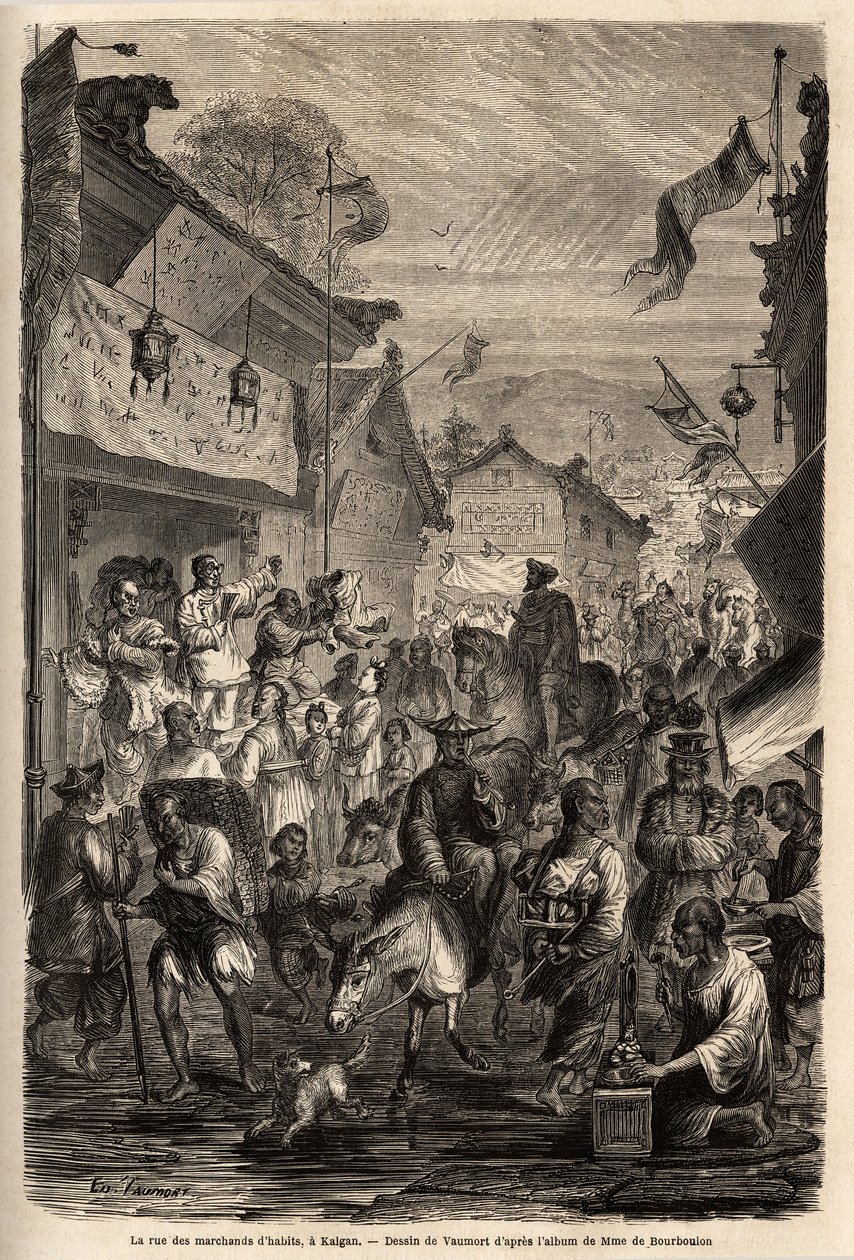Ruhakereskedők utcája, Kalgan, Mongólia. Vaumort (? -1886) rajza M. de Bourboulon, francia kínai miniszter 1859-től 1862-ig tartó utazásának szemléltetésére Sanghajból Moszkvába. Gravírozás a „Le tour du monde”-ban, szerkesztette Edouard Chart alkotó: Edouard Vaumort