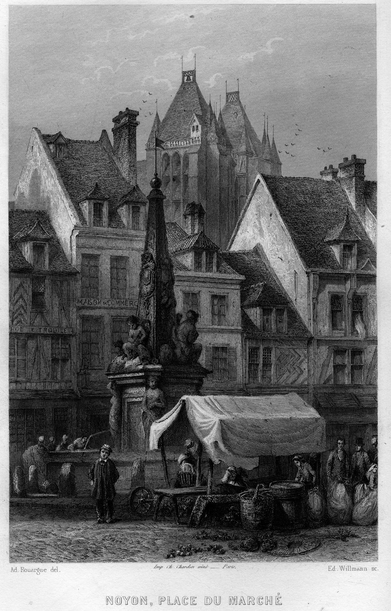 Place du Marche Noyon városában, Oise államban, Picardiában, Franciaországban. Willmann metszet az „Ókori és modern Franciaországban” – Jean-Bernard Mary-Lafon (Jean Bernard Mary Lafon) alkotó: Edouard Willmann