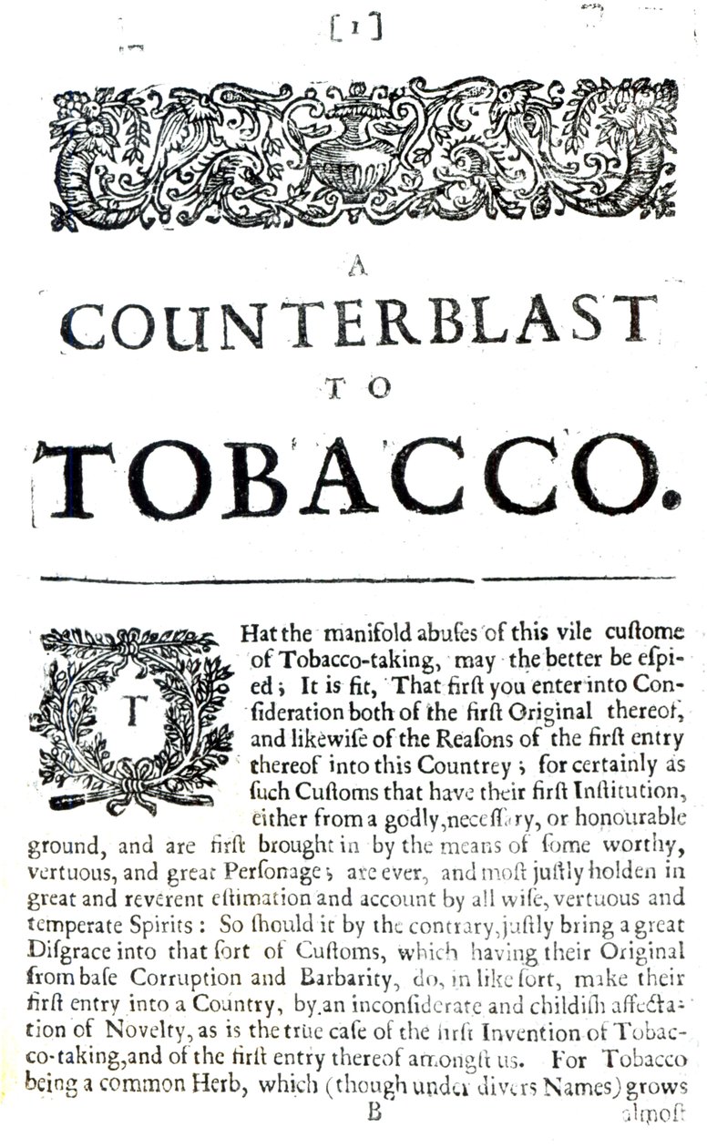 A Counterblast to Tobacco, I. Jakab angol (1566-1625) értekezése, amelyet egy dohányzásellenes füzetben tettek közzé, 1672 alkotó: English School