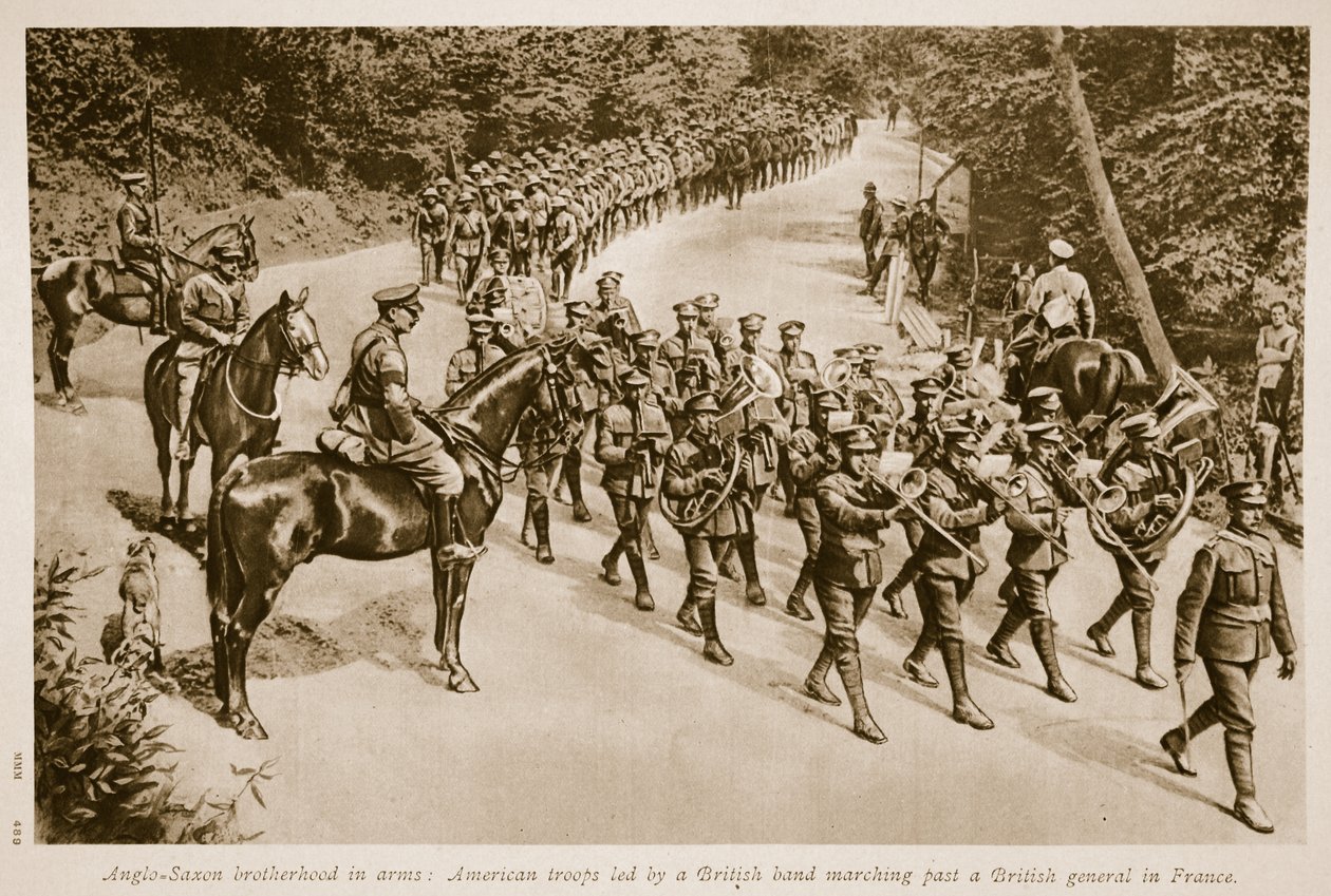 Angolszász fegyveres testvériség: amerikai csapatok egy brit banda vezetésével egy brit tábornok mellett vonultak el Franciaországban, 1914-1919 alkotó: English School