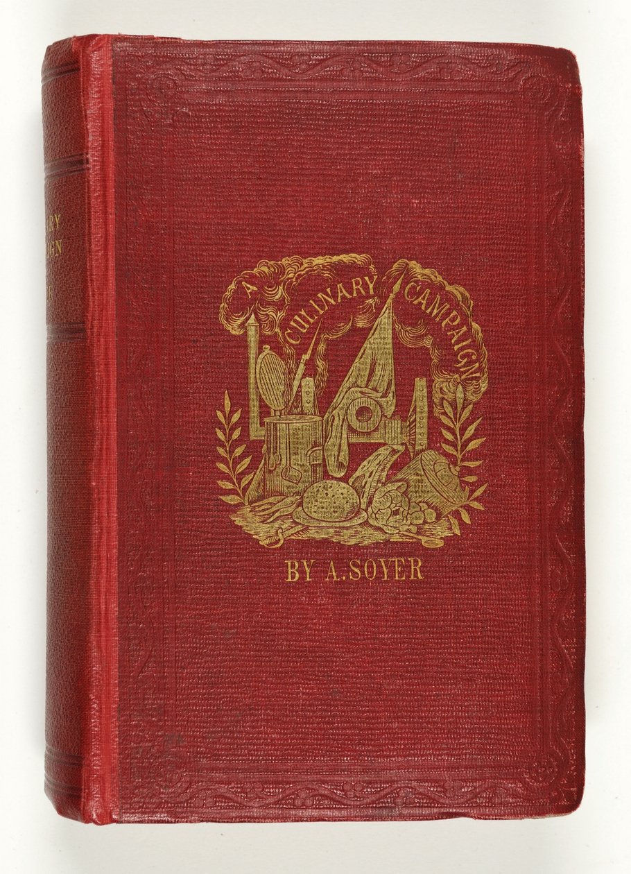 A Soyers Culinary Campaign címlapja, kiadó: G.Routledge & Co., London, 1857 alkotó: English School
