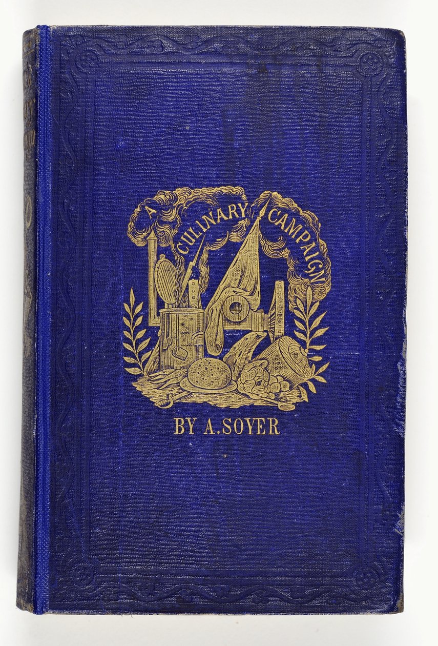 A Soyers Culinary Campaign címlapja, kiadó: G.Routledge & Co., London, 1857 alkotó: English School
