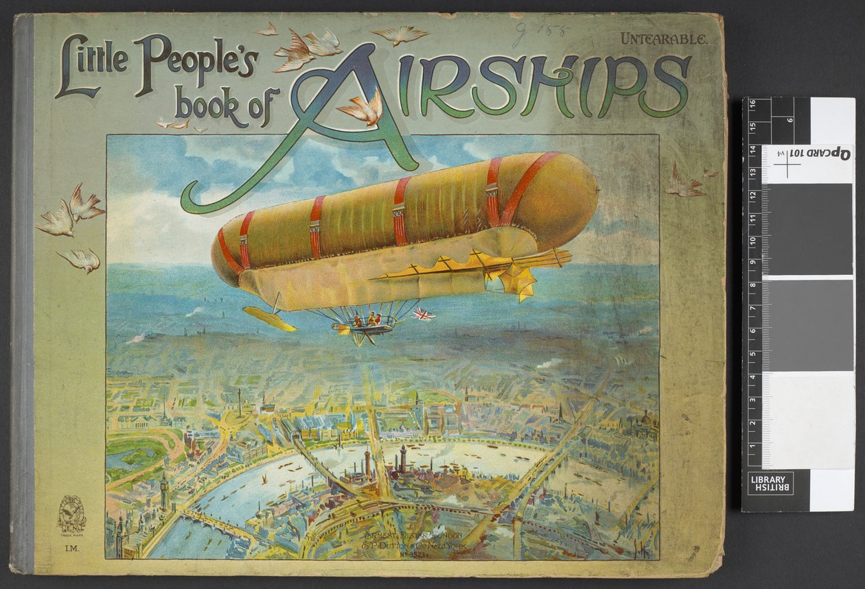 Az elülső borítón egy léghajó látható. Kisemberek könyve a léghajókról. London: Ernest Nister, [1912] alkotó: English School