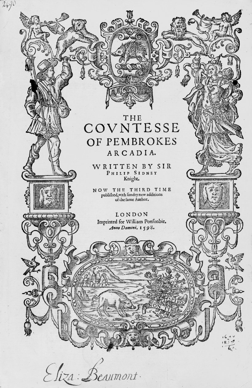 Sir Philip Sidney (1554-86) előlapja Pembrokes Arcadia grófnőjéhez, 1592, harmadik kiadás, pub. 1598 alkotó: English School