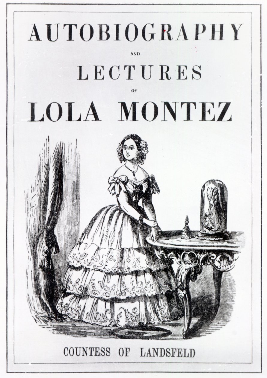 Előlap Lola Montez, Landsfeld grófnő önéletrajzához és előadásaihoz alkotó: English School
