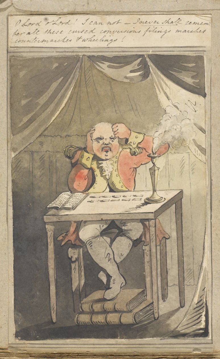 Ó Uram Uram! Nem tudok – soha nem fogok emlékezni ezekre az átkozott átalakításokra, bejelentésekre, menetekre, ellenmenetekre és kerékvágásokra! 1796 alkotó: English School