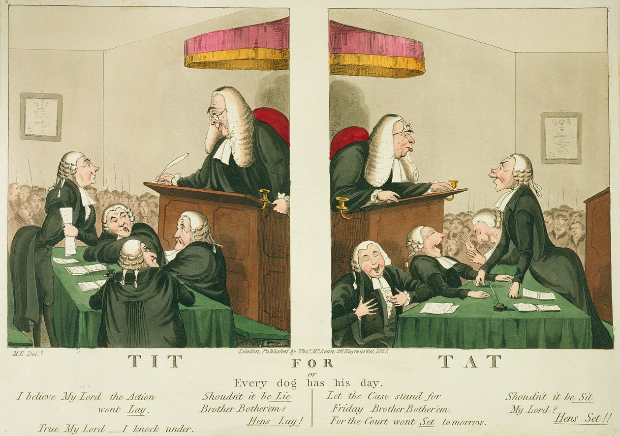 Tit for Tat, avagy minden kutyának megvan a napja, kiadó: Thomas McLean, London, 1827 alkotó: English School